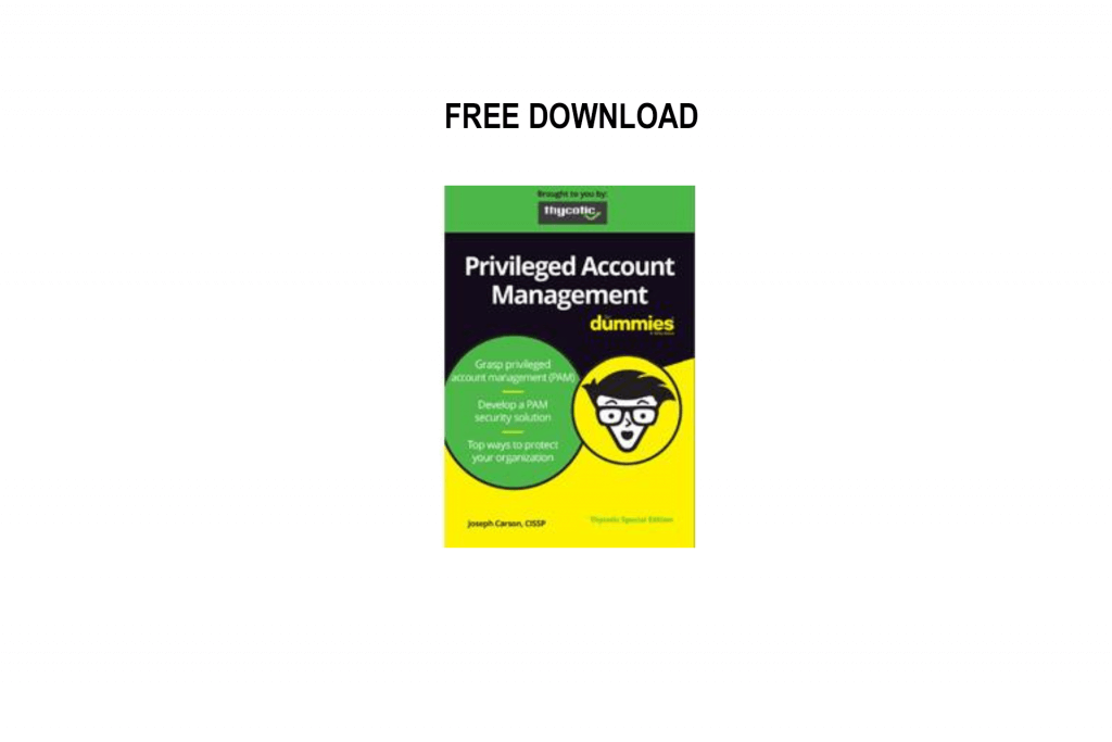 Priviledged Account Management