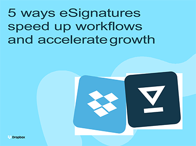 5 ways eSignatures speed up workflows and accelerate growth